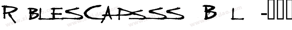 RobleSCapsSSK Bold字体转换